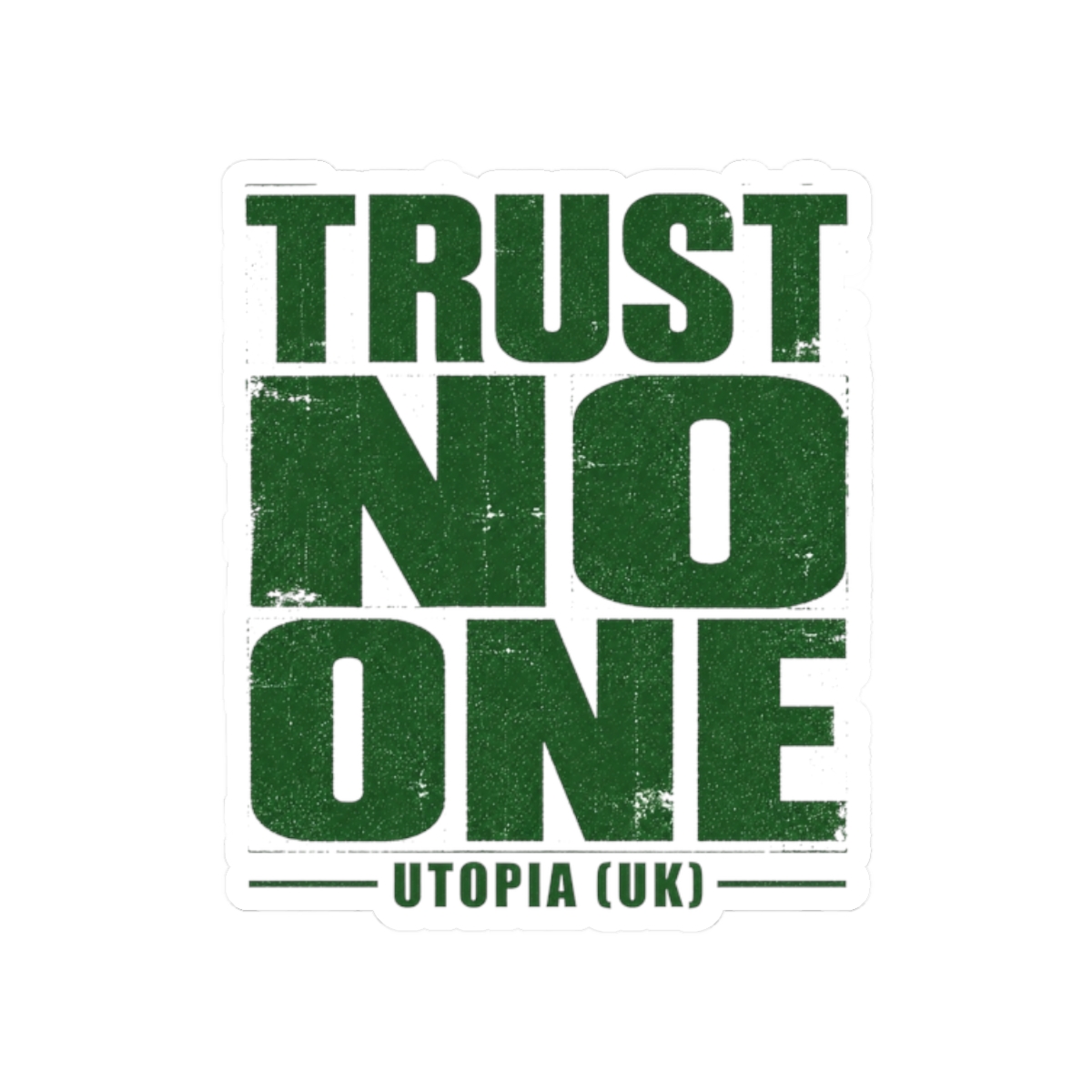Utopia (UK) "Trust No One" Sticker - Official Stickers merchandise